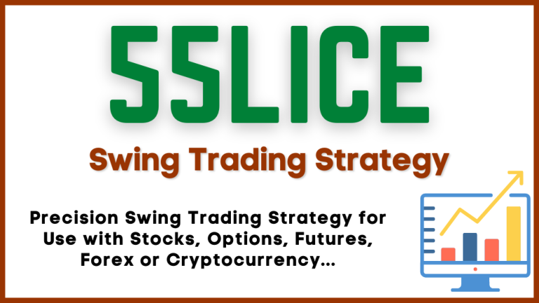 55LICE Swing Trading Strategy